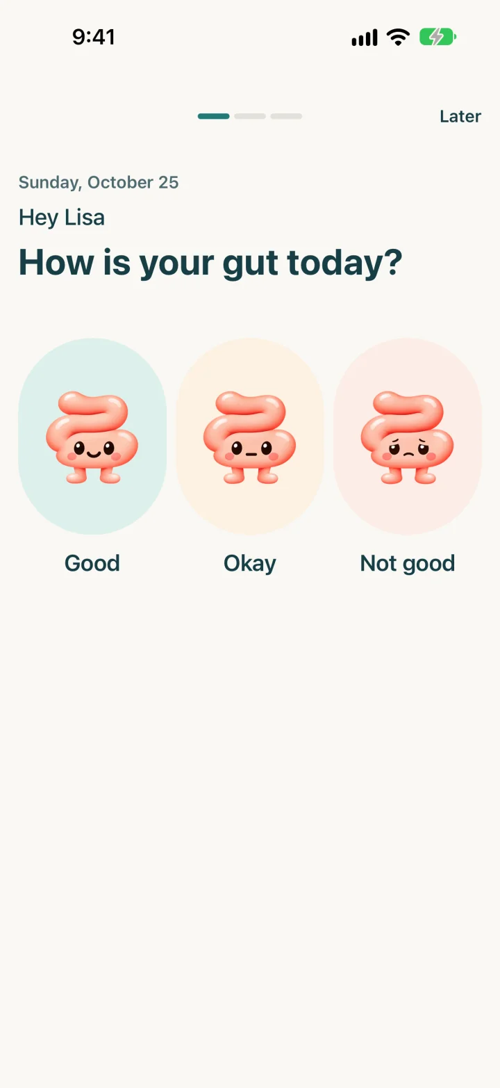 First check-in step: “How is your gut today?” with the choice of Good, Okay or Not good.